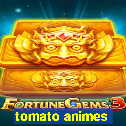 tomato animes